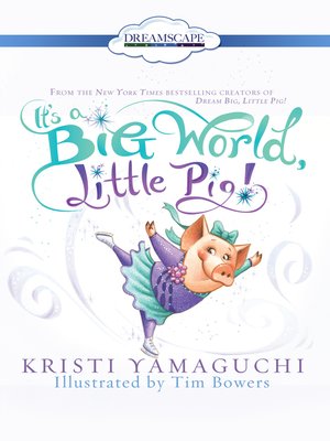 cover image of It's a Big World, Little Pig